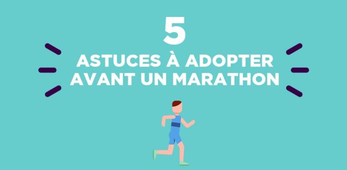 Top 5 des astuces à adopter avant un marathon
